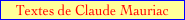 Textes de Claude Mauriac